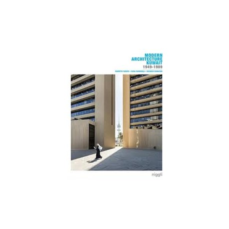 Modern Architecture Kuwait 1949-1989