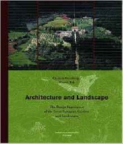 Architecture and landscape  The design experiment of the great european gardens and lanscapes