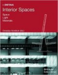 In Detail - Interior spaces. Space, light, materials
