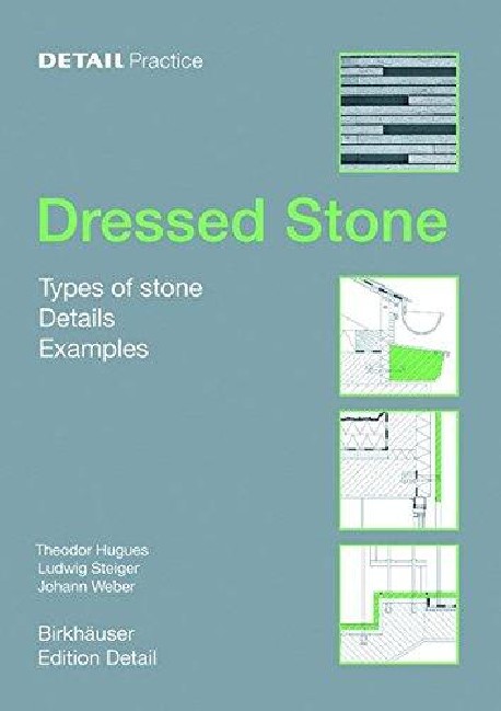 Dressed Stone. Types of ston, details, examples