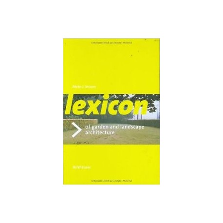 Lexicon of garden and landscape architecture