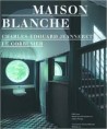 Maison Blanche Charles-Edouard Jeanneret, Le Corbusier