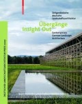 Ubergange Insight Out - Contemporary German Landscape Architecture