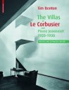 The Villas of Le Corbusier and Pierre Jeanneret 1920-1930