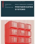 Prefabricated Systems principles of construction