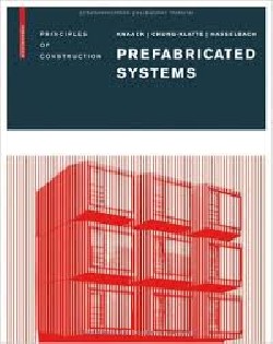 Prefabricated Systems principles of construction