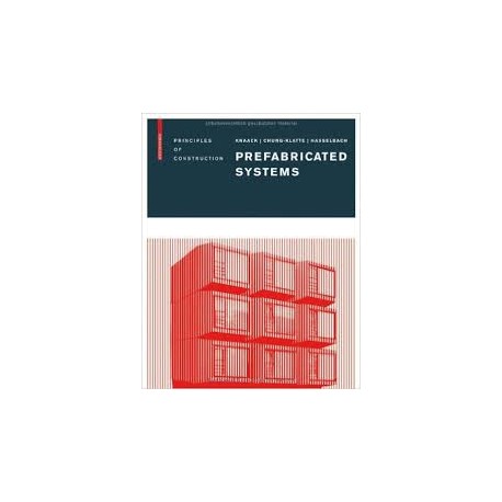 Prefabricated Systems principles of construction