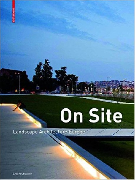 On Site - Landscape Architecture Europe