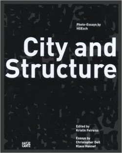 City and Structure Photo Essays by HGEsch