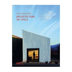 White Mountain Architecture in Chile Blanca Montana Arquitectura en Chile