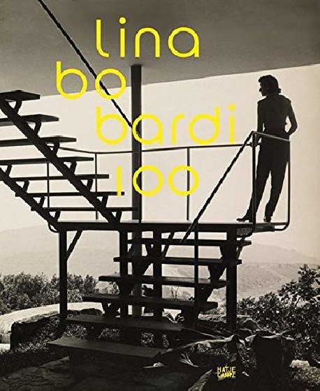 Lina Bo Bardi 100 Brazil's alternative path to modernism