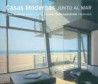 Casas Modernas Junto al Mar