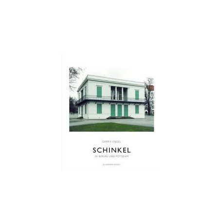 Schinkel in Berlin und Potsdam