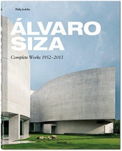 Álvaro Siza Complete Works 1952 - 2013