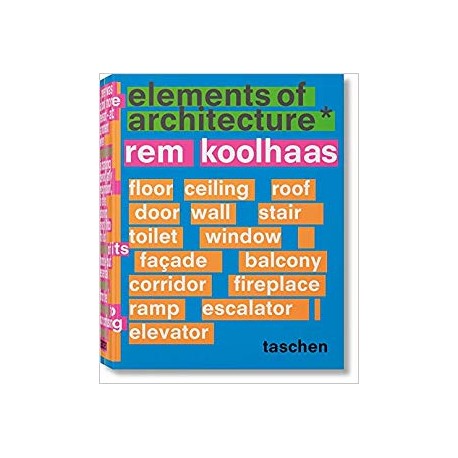 Rem Koolhaas Elements of Architecture