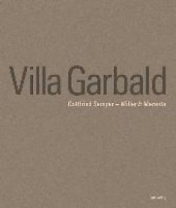 Villa Garbald Gottfried Semper Miller & Maranta