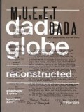 Dadaglobe Reconstructed Mouvement Dada