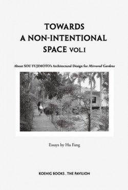 Towards a Non-intentional Space Vol. I