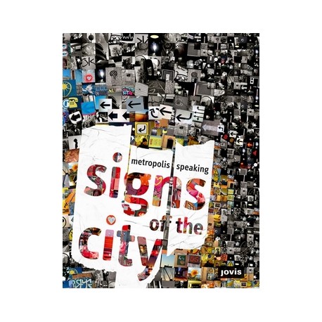 Signs of the city - Metropolis speaking
