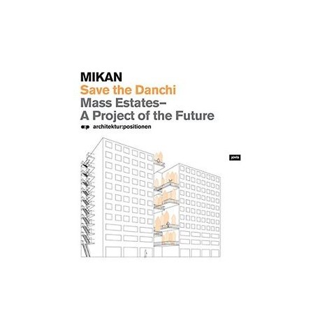 Mikan - Save the Danchi. Mass Estates A Project of the Future