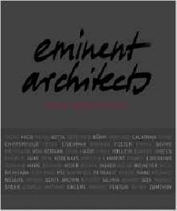 Eminent Architects - Seen by Ingrid von Kruse