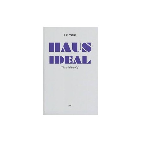 Haus Ideal The Making of from the idea to the idea form finding