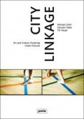 City Linkage Art and Culture Fostering Urban Futures