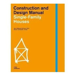 Construction and Design Manual - Single-Family Houses