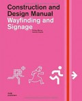 Construction and Design Manual - Wayfinding and Signage