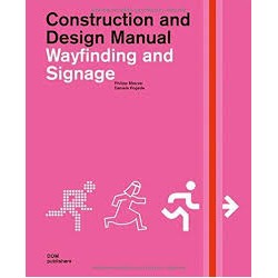 Construction and Design Manual - Wayfinding and Signage