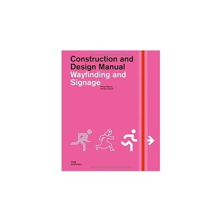 Construction and Design Manual - Wayfinding and Signage