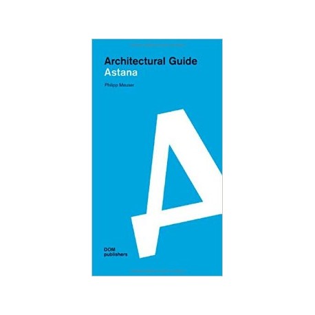 Architectural Guide Astana