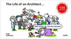 The life of an Architect... and what he leaves behind