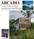 ARCADIA - Cross-Country Style, Architecture and design
