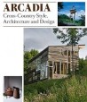 ARCADIA - Cross-Country Style, Architecture and design