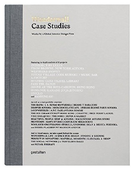 Wonderwall Case Studies Works by a Global Interior Design Firm Masamichi Katayama