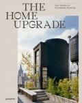 The Home Upgrade - New Homes in Remodeled Buildings