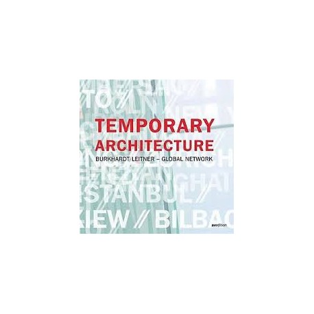 Temporary Architecture Burkhardt Leitner - Global Network modular spaces