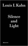 Louis I. Kahn. Silence and Light  audio+book