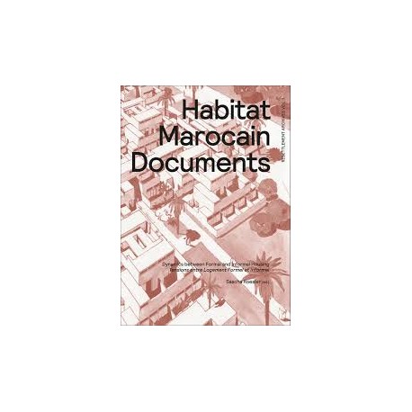 Habitat Marocain Documents Dynamics between formal and informal housing