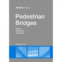 Pedestrian Bridges - ramps, walkways, structures
