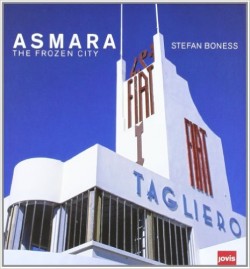 Asmara - The Frozen City