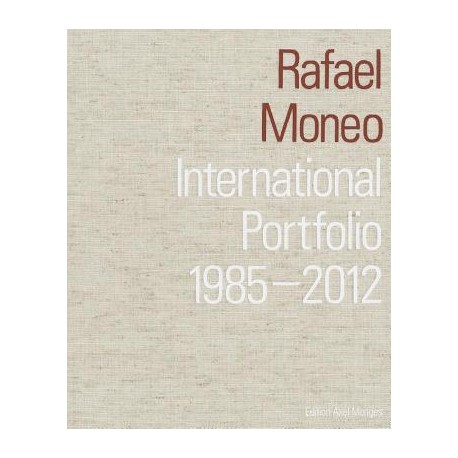 Rafael Moneo International Portfolio 1985-2012
