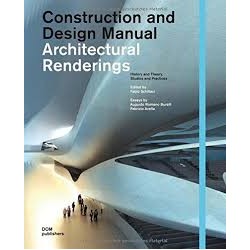 Construction and design manual - architectural renderings