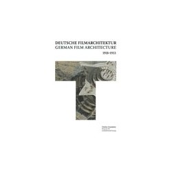 German Film Architecture 1918-1933 - Catalogue of the exhibition