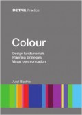 Colour Design principles Planning strategies Visual communication Detail practice