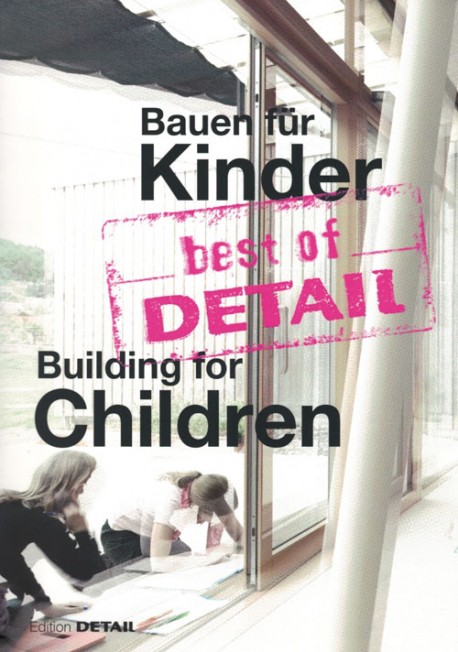 Building for Children Best of detail