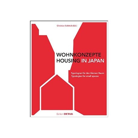 Wohnkonzepte Housing in Japan Typologies for Small Places Edition Detail