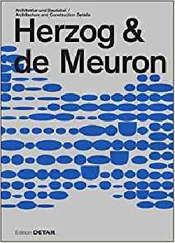 Herzog & de Meuron Architecture and Construction Details