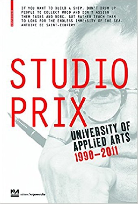 Studio Prix University of Applied Arts Vienna 1990-2011